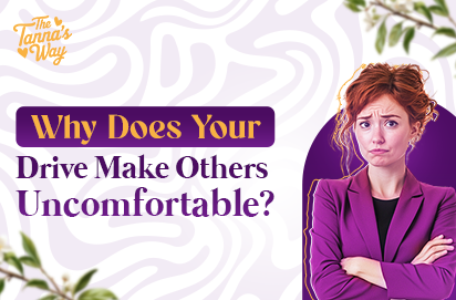 Drive Make Others Uncomfortable