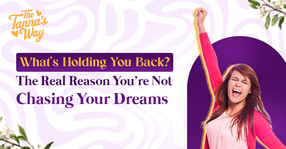 Chasing Your Dreams